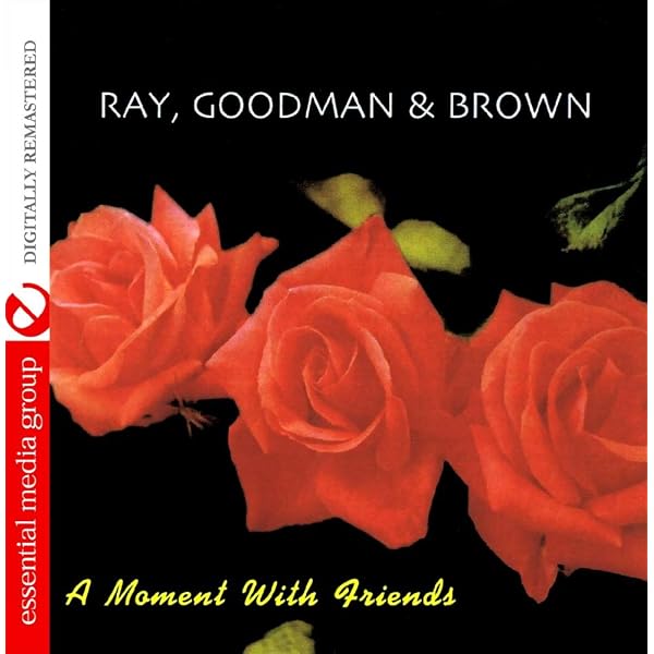 Ray, Goodman & Brown - Ray, Goodman & Brown - Amazon.com Music